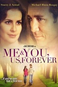 Me & You, Us, Forever series tv