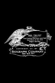 His Trust (1911)