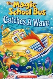 The Magic School Bus Catches a Wave series tv