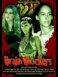 Brain Blockers (2007)