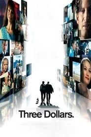Three Dollars series tv