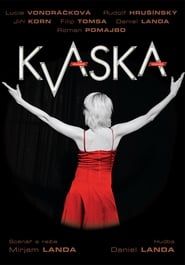 Kvaska 2007 streaming