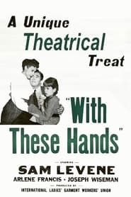 Image With These Hands 1950