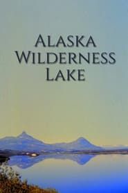 Image Alaska Wilderness Lake
