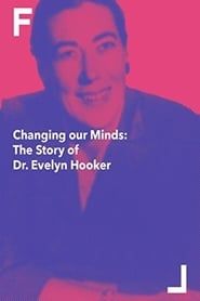 Changing Our Minds: The Story of Dr. Evelyn Hooker series tv