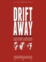 Drift away series tv