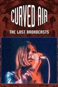Curved Air - The Lost Broadcasts series tv