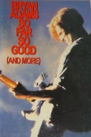 Bryan Adams: So Far So Good 2002 streaming