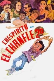 El Chanfle 2 series tv