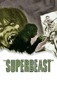 Superbeast 1972 streaming