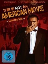 This Is Not an American Movie-hd