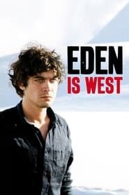 Eden Is West series tv