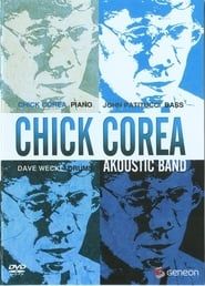 watch Chick Corea: Akoustic Band