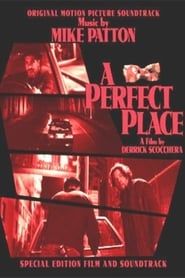 A Perfect Place series tv