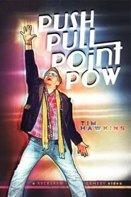 Tim Hawkins: Push Pull Point Pow series tv