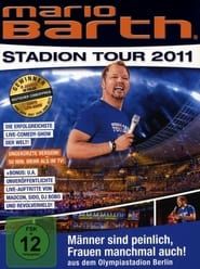 Image Mario Barth: Stadion Tour 2011: Männer sind peinlich, Frauen manchmal auch! 2011