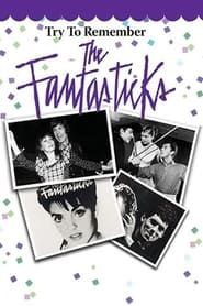 watch Try to Remember: The Fantasticks