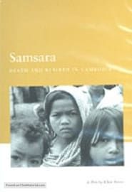 Samsara: Death and Rebirth in Cambodia (1989)