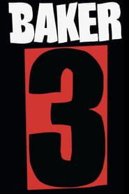 Baker 3 (2005)
