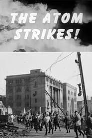 The Atom Strikes! 1945 streaming