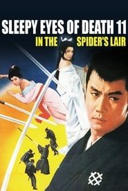Sleepy Eyes of Death 11: In the Spider's Lair 1968 streaming