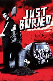 Just Buried series tv