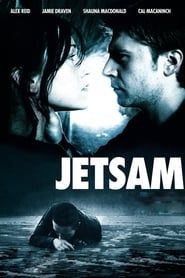 Jetsam 2007 streaming