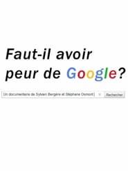 Image Faut-il avoir peur de Google? 2007