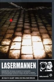 Lasermannen - dokumentären series tv