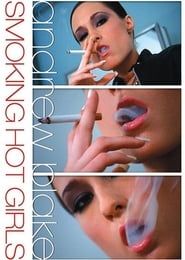 Smoking Hot Girls (2009)