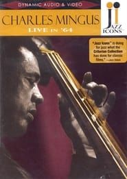 Jazz Icons: Charles Mingus Live in '64 series tv