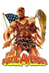 watch The Toxic Avenger