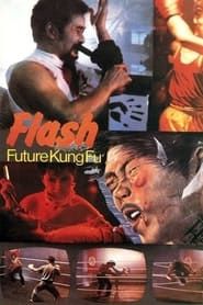 Flash Future Kung Fu series tv
