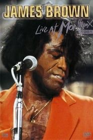 James Brown - Live at Montreux (1981)