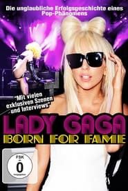 Lady Gaga: Born for Fame series tv