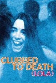 Clubbed to Death 1996 streaming