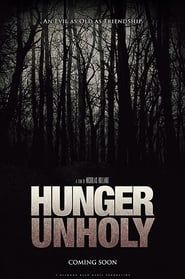 Hunger Unholy series tv