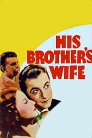 His Brother's Wife series tv