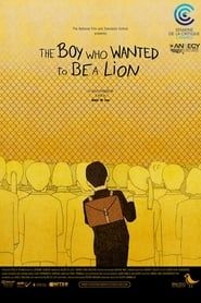 Image The Boy Who Wanted To Be A Lion 2010