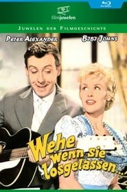 Wehe, wenn sie losgelassen (1958)