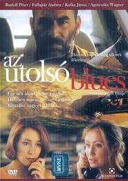The Last Blues (2002)