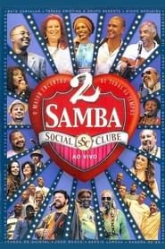 Samba Social Clube - Vol. 2 series tv
