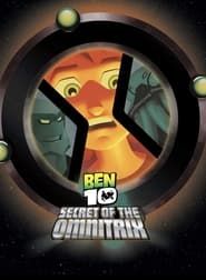 Ben 10: Secret of the Omnitrix series tv