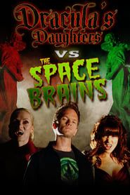 Dracula's Daughter vs. the Space Brains series tv