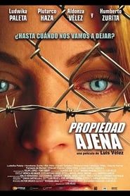 Propiedad Ajena (2007)