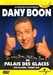 Dany Boon - Au Palais des Glaces 1995 streaming