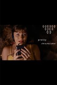 Pretty (2012)
