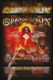 Orange Goblin: Healing through Fire series tv