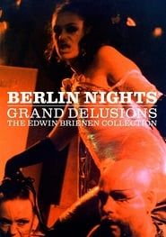 Berlin Nights: Grand Delusions series tv