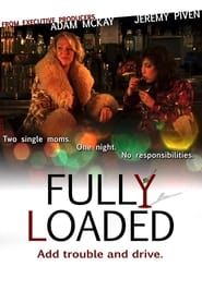 Fully Loaded series tv